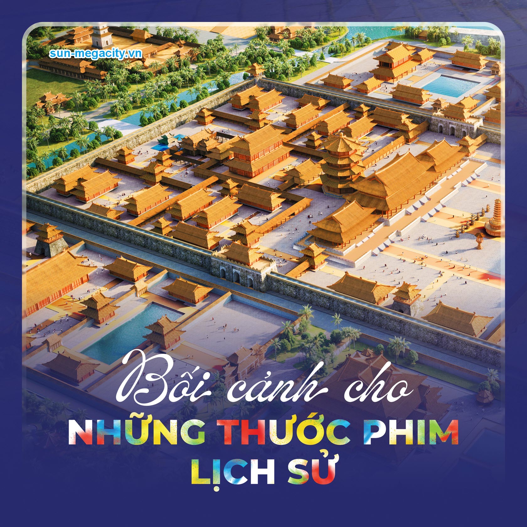 Bối cảnh cho những thước phim lịch sử